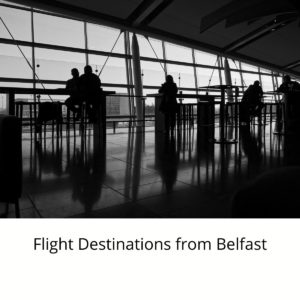 flight destinations from belfast